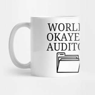 World okayest auditor Mug